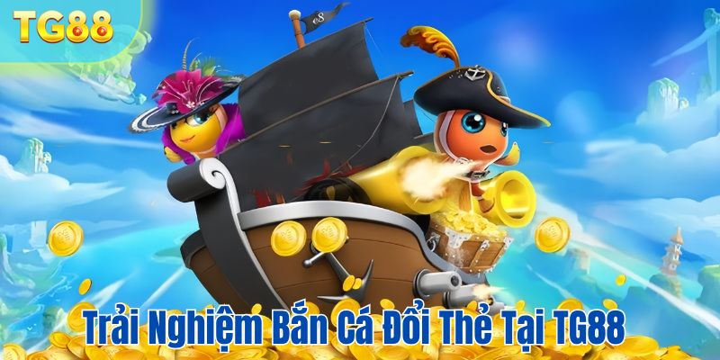 Bắn cá TG88